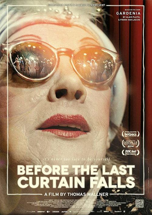 Before the Last Curtain Falls 2014 official movie poster