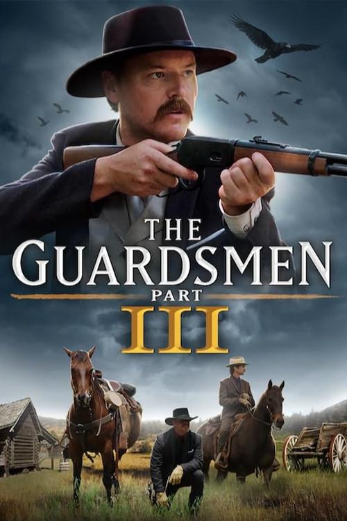 The Guardsmen: Part 3 2024 official movie poster
