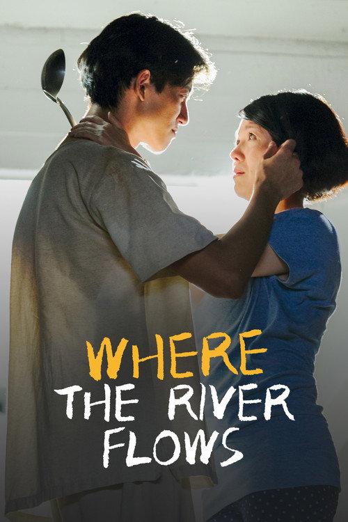 Where the River Flows 2016 official movie poster