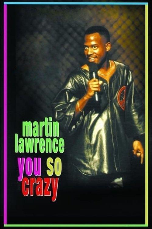 Martin Lawrence: You So Crazy 1994 official movie poster