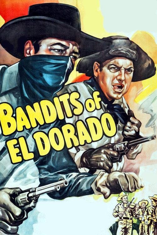 Bandits of El Dorado 1949 official movie poster