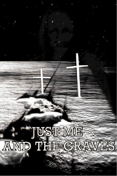Just Me and the Graves 2025 official movie poster