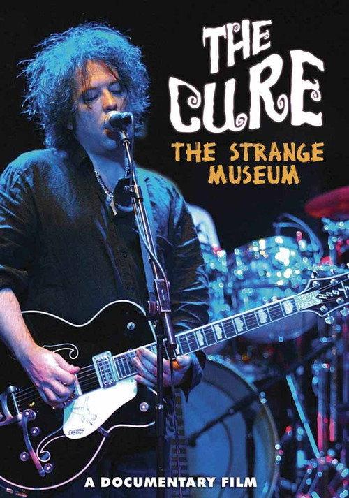 The Cure: The Strange Museum 2008 official movie poster