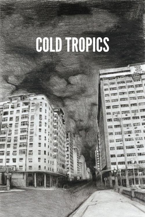 Cold Tropics 2009 official movie poster