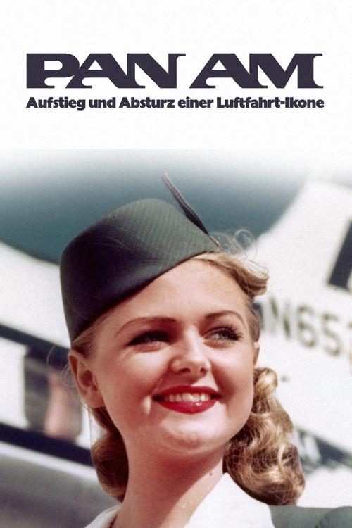 Pan Am - Aufstieg und Absturz einer Luftfahrt-Ikone 2022 official movie poster