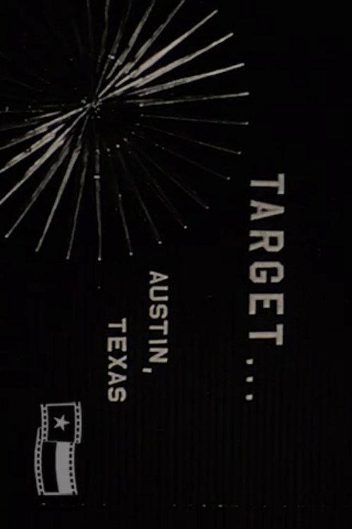 Target...  Austin, Texas 1960 official movie poster