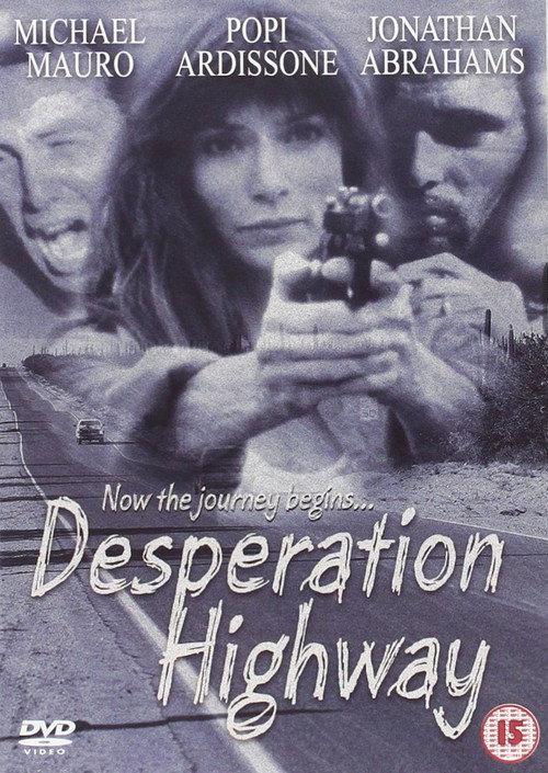 Desperation Highway 1998 official movie poster