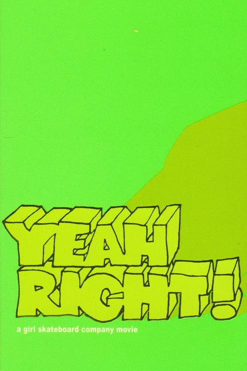 Yeah Right! 2003 official movie poster