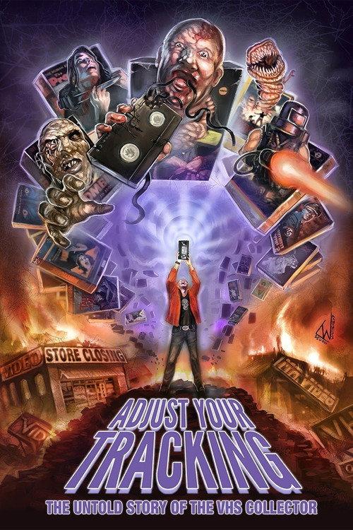 Adjust Your Tracking: The Untold Story of the VHS Collector 2013 official movie poster