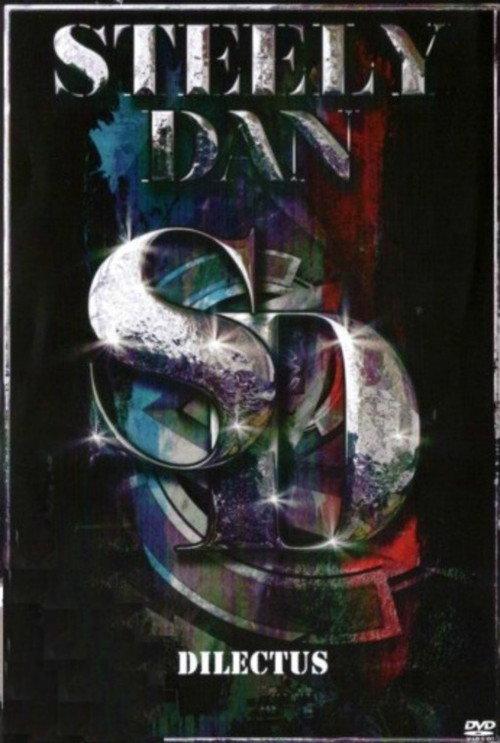 Steely Dan: Dilectus 2013 official movie poster