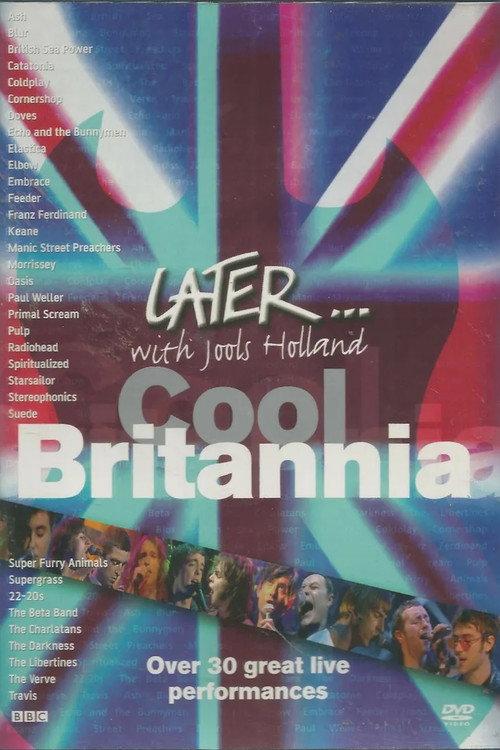 Later... with Jools Holland: Cool Britannia 2004 official movie poster
