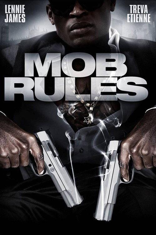 Mob Rules 2011 official movie poster