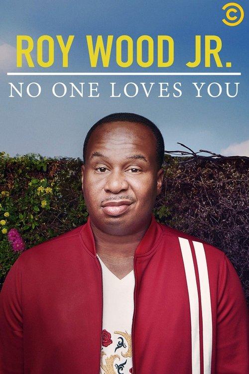 Roy Wood Jr.: No One Loves You 2019 official movie poster