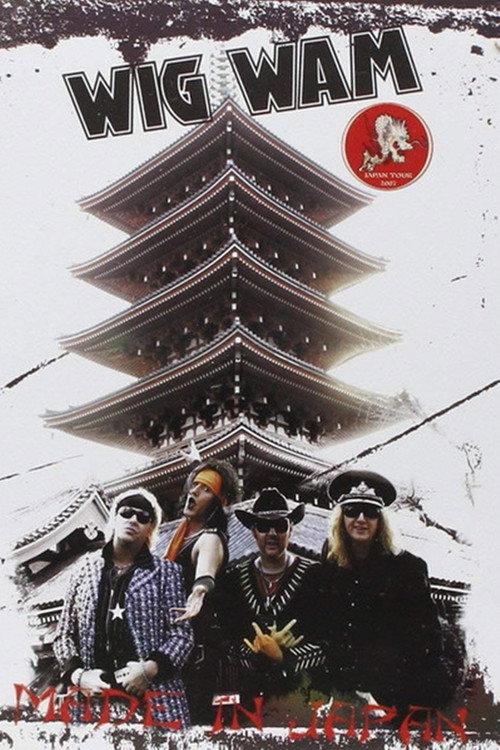 Wig Wam - Made In Japan 2007 official movie poster