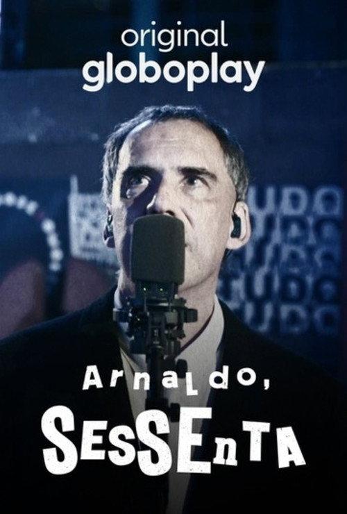 Arnaldo, Sessenta 2020 official movie poster