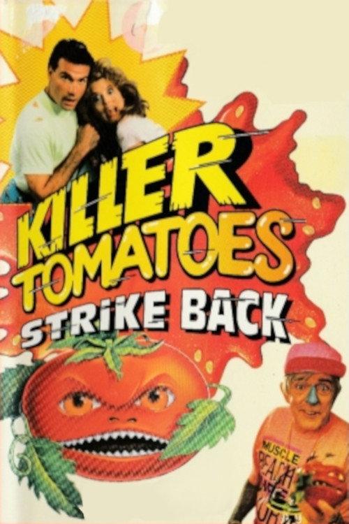 Killer Tomatoes Strike Back! 1991 official movie poster