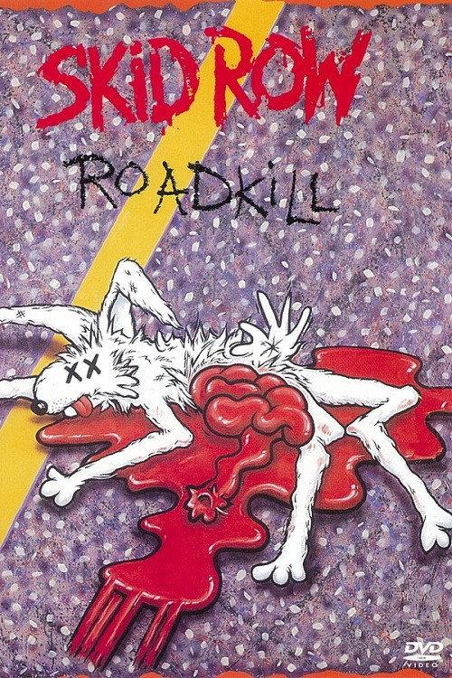 Skid Row | Roadkill 1993 official movie poster
