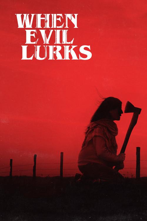 When Evil Lurks 2023 official movie poster