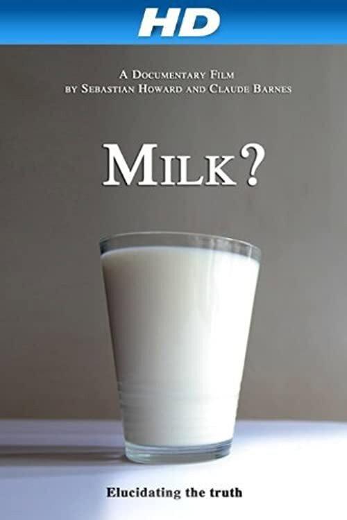 Milk? 2012 official movie poster