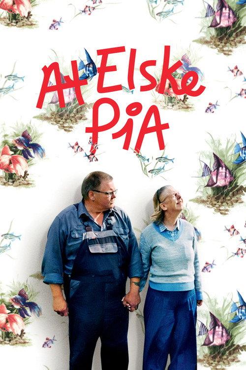 Loving Pia 2017 official movie poster
