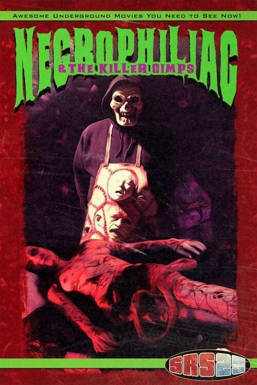 Necrophiliac and the Killer Gimps 2018 official movie poster