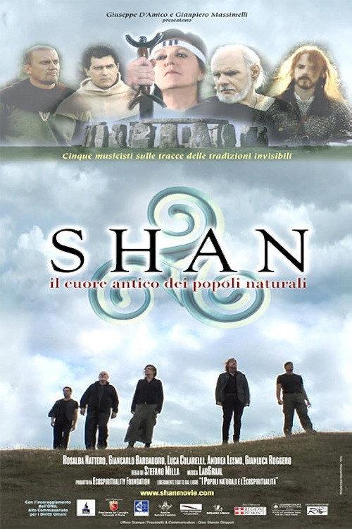 Shan - Il cuore antico dei popoli naturali 2007 official movie poster