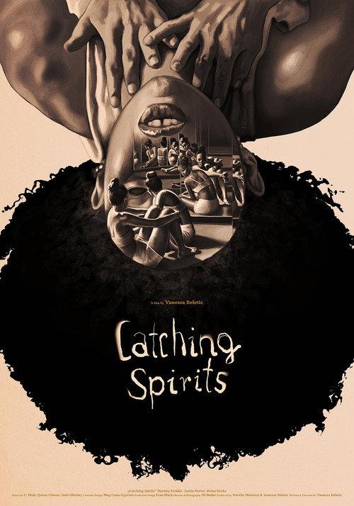 Catching Spirits 2022 official movie poster