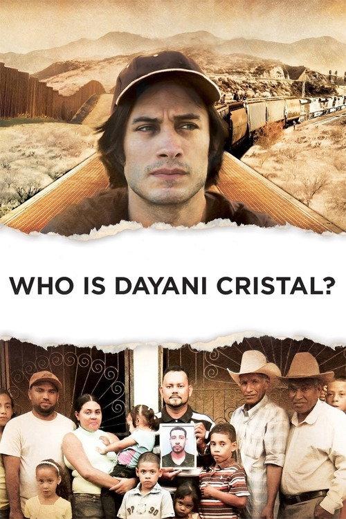 Who Is Dayani Cristal? 2013 official movie poster
