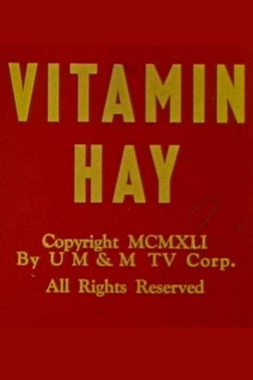 Vitamin Hay 1941 official movie poster