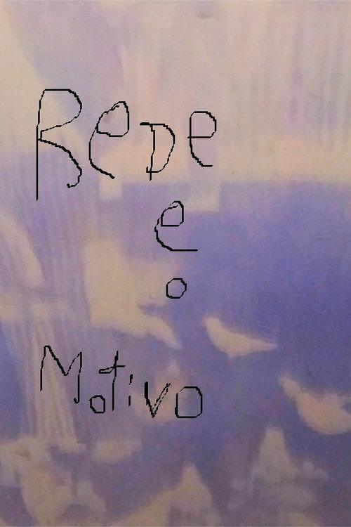 Rede e o Motivo 2026 official movie poster