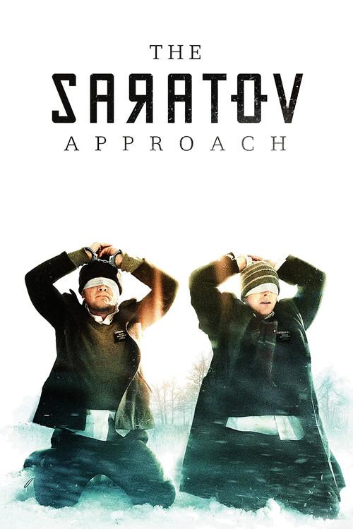 The Saratov Approach 2013 official movie poster