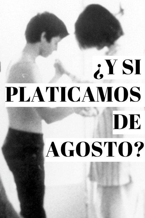 ¿Y si platicamos de agosto? 1980 official movie poster