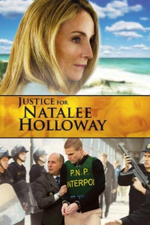 Justice for Natalee Holloway 2011 official movie poster