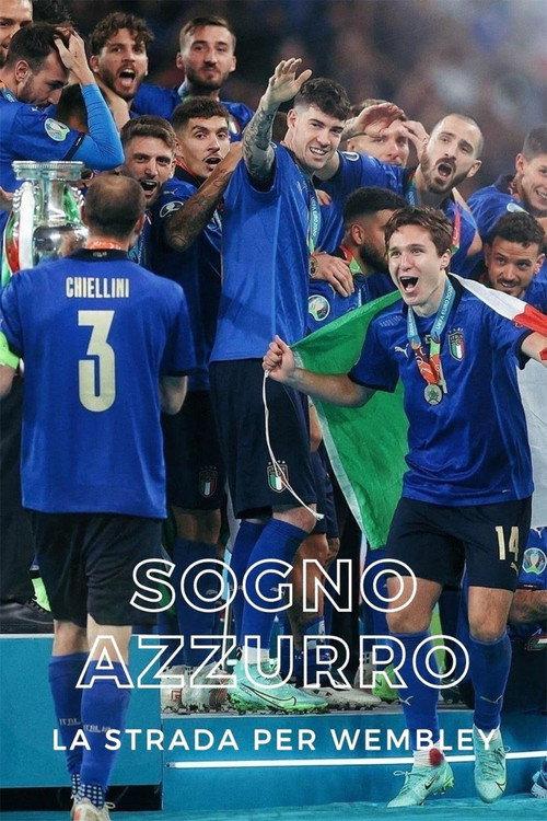 Blue Dream - The Road to Wembley 2021 official movie poster