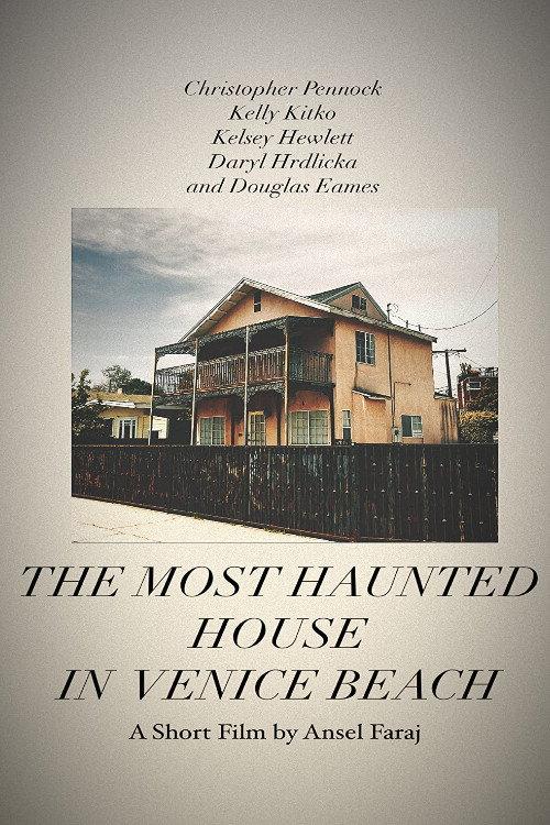 The Most Haunted House in Venice Beach 2021 official movie poster