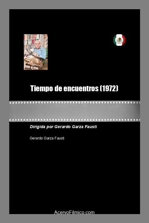 Tiempo de encuentros 1972 official movie poster