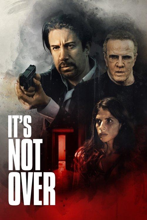 It's Not Over 2022 official movie poster