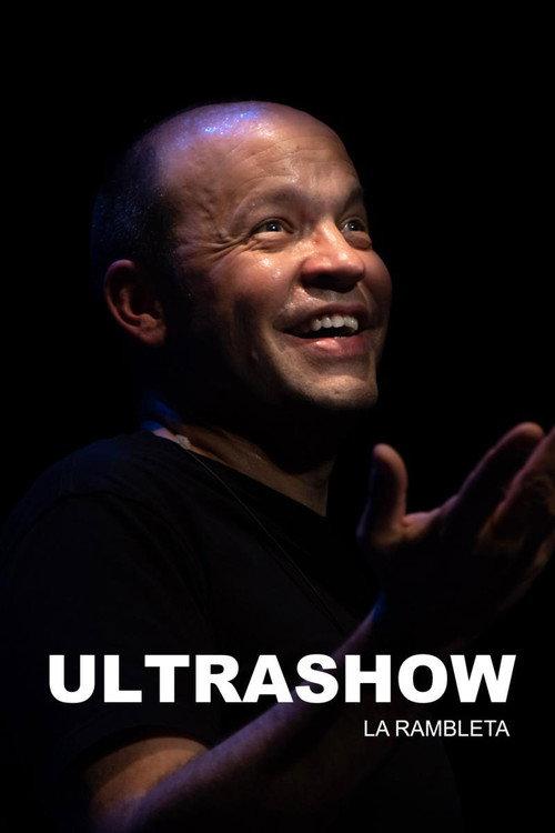 Ultrashow - La Rambleta 2019 official movie poster