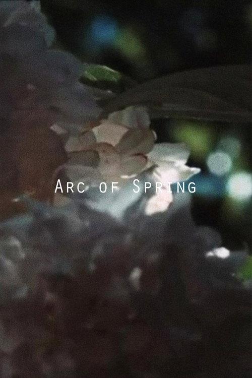 Arc of Spring 2015 official movie poster