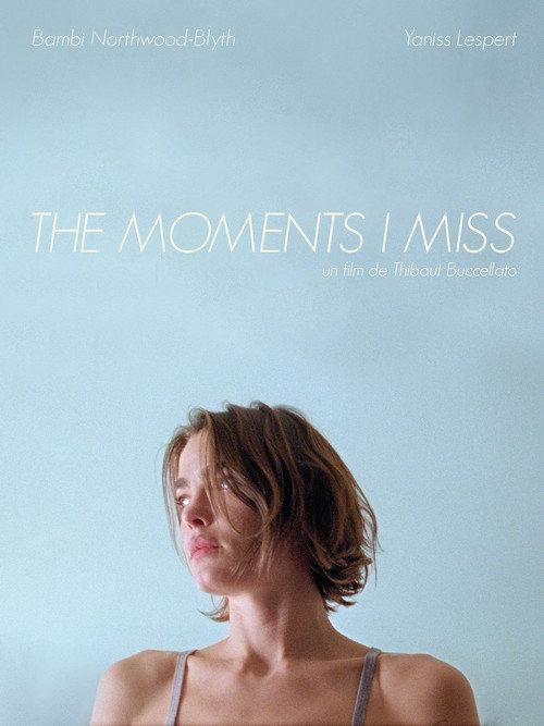 The Moments I Miss 2019 official movie poster