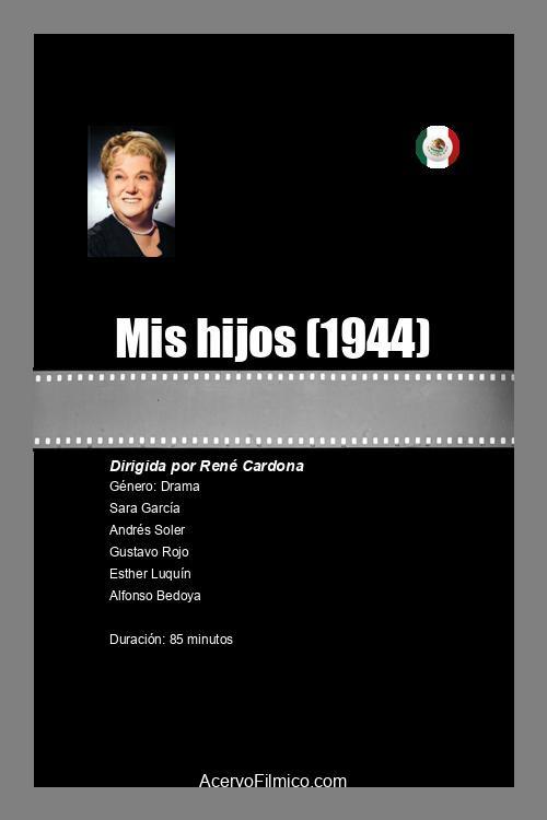 Mis hijos! 1944 official movie poster