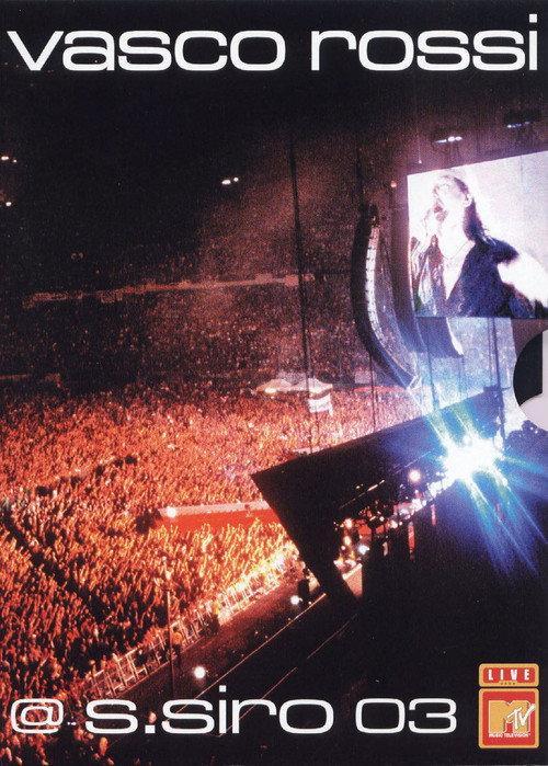 Vasco Rossi @ S.Siro 03 2003 official movie poster