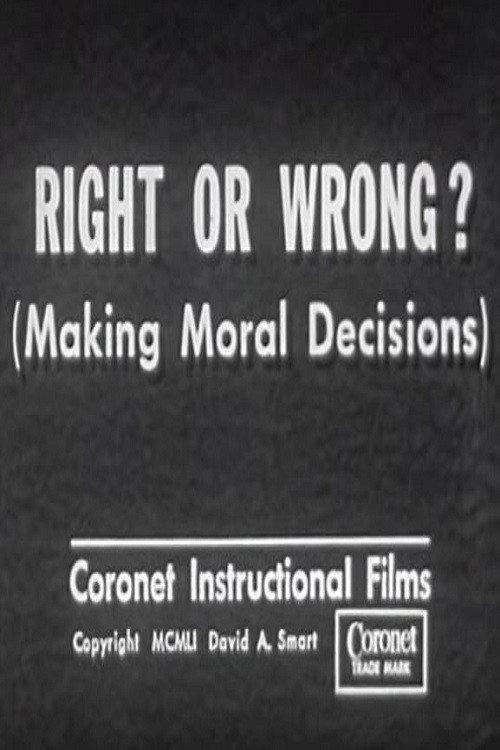 Right or Wrong? (Making Moral Decisions) 1951 official movie poster