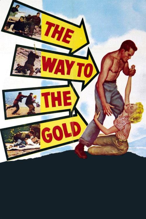 The Way to the Gold 1957 official movie poster