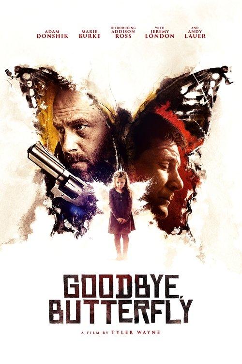 Goodbye, Butterfly 2021 official movie poster