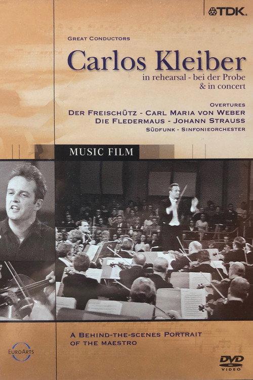 Carlos Kleiber - bei der Probe & in concert 2003 official movie poster