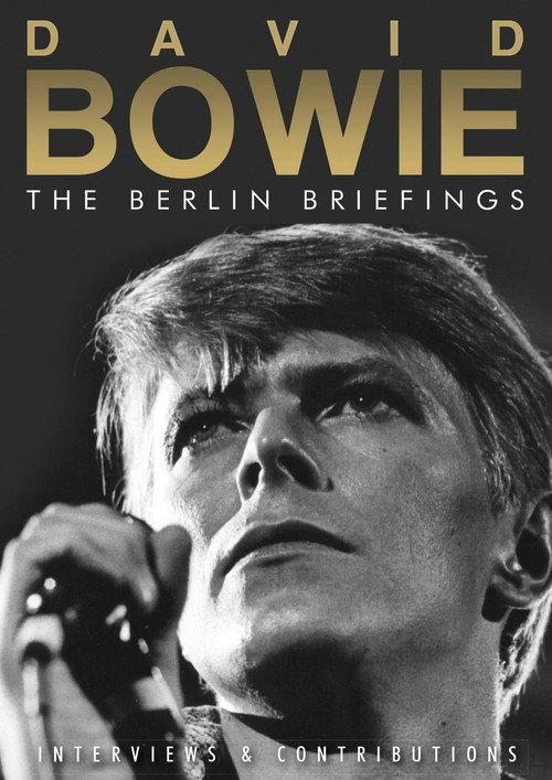 David Bowie: The Berlin Briefings 2016 official movie poster