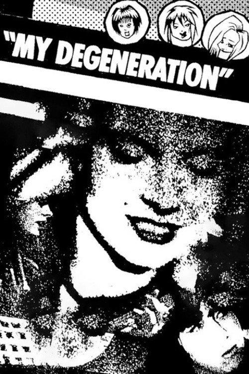 My Degeneration 1989 official movie poster