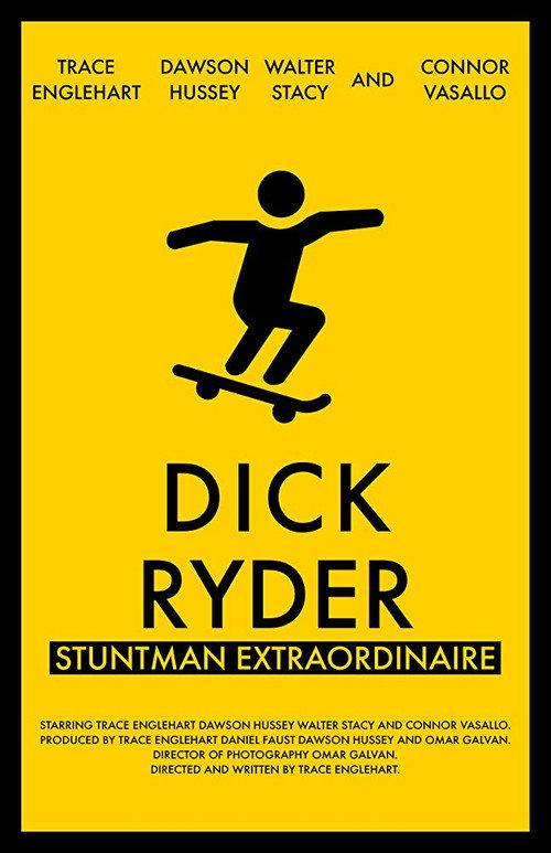 Dick Ryder: Stuntman Extraordinaire  official movie poster