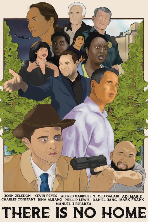 There Is No Home 2023 official movie poster